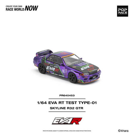 PRE-ORDER POPRACE 1:64 EVA RT TEST TYPE-01 SKYLINE R32